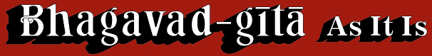Bhagavad-gita As It Is